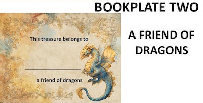 BOOKPLATE TWO - Friend of Dragons